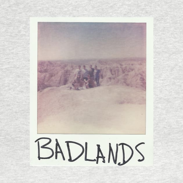 BADLANDS by Bguffalo